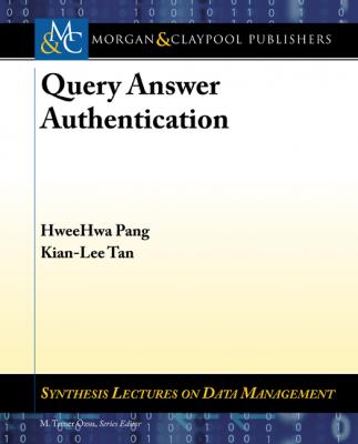 Query Answer Authentication - HweeHwa Pang