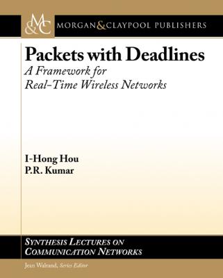 Packets with Deadlines - I-Hong Hou