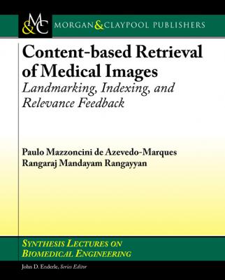 Content-based Retrieval of Medical Images - Rangaraj Rangayyan M.