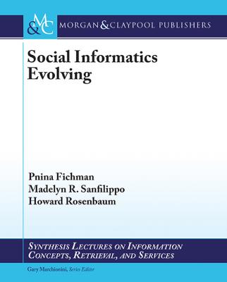 Social Informatics Evolving - Pnina Fichman