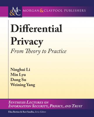 Differential Privacy - Ninghui Li
