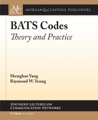 BATS Codes - Shenghao Yang