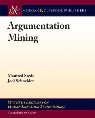 Argumentation Mining - Manfred Stede