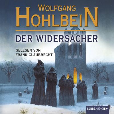 Der Widersacher - Wolfgang Hohlbein