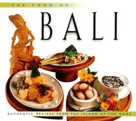 Food of Bali - Wendy Hutton