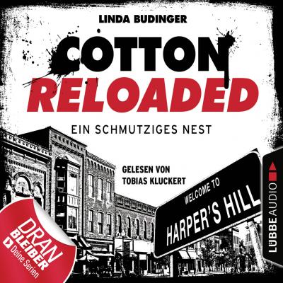 Cotton Reloaded, Folge 40: Ein schmutziges Nest - Linda Budinger