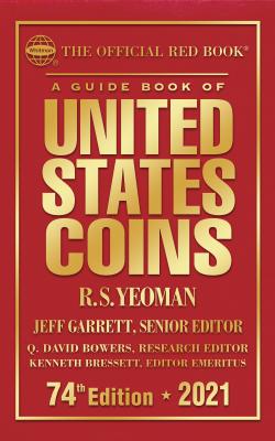 A Guide Book of United States Coins 2021 - R.S. Yeoman
