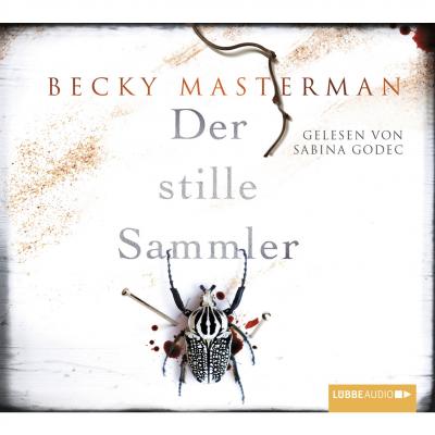 Der stille Sammler - Becky Masterman