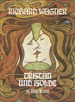 Tristan und Isolde in Full Score - Рихард Вагнер