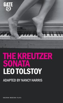 The Kreutzer Sonata - Leo Tolstoy