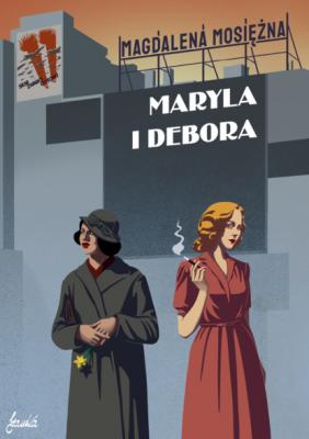Maryla i Debora - Magdalena Mosiężna