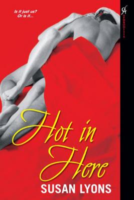 Hot In Here - Susan  Lyons