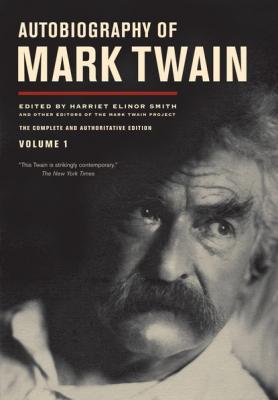 Autobiography of Mark Twain, Volume 1 - Марк Твен