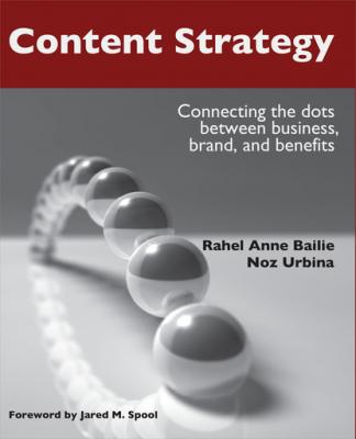 Content Strategy - Rahel Anne Bailie