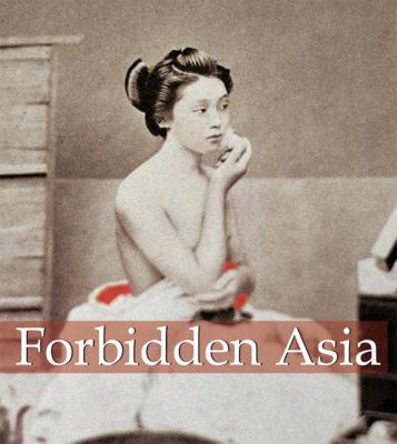 Forbidden Asia - Hans-Jurgen  Dopp
