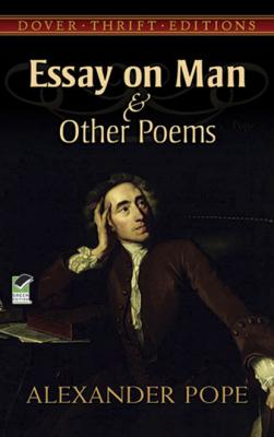 Essay on Man and Other Poems - Alexander Pope