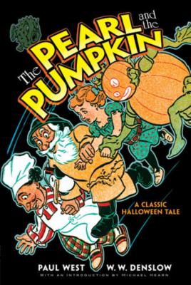The Pearl and the Pumpkin - Paul  West