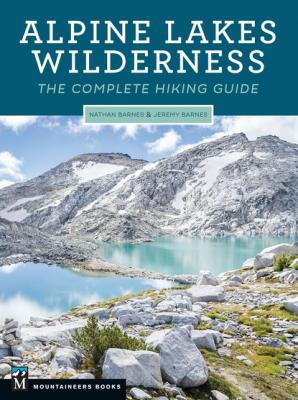 Alpine Lakes Wilderness - Nathan Barnes