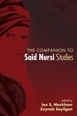 The Companion to Said Nursi Studies - Группа авторов
