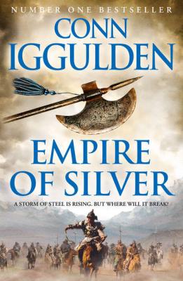 Empire of Silver - Conn  Iggulden