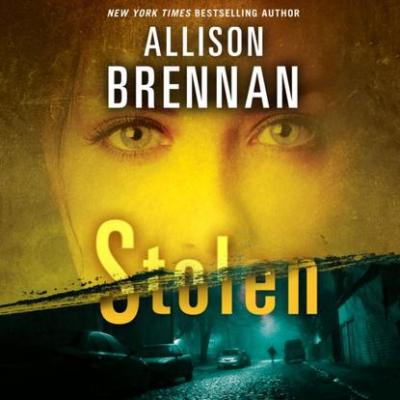 Stolen - Allison  Brennan