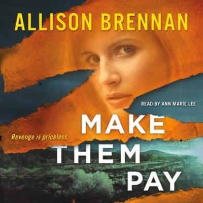 Make Them Pay - Allison  Brennan