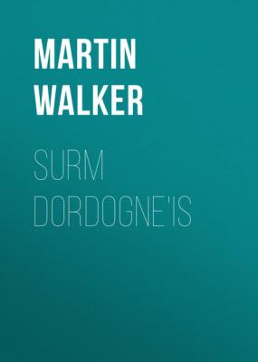 Surm Dordogne'is - Martin  Walker