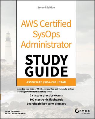 AWS Certified SysOps Administrator Study Guide - Бретт Мак-Лахлин