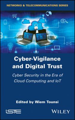 Cyber-Vigilance and Digital Trust - Группа авторов