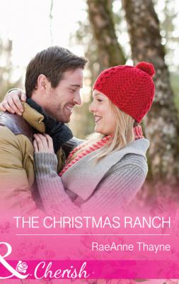 The Christmas Ranch - RaeAnne Thayne
