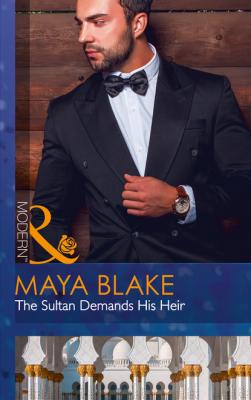 The Sultan Demands His Heir - Maya Blake