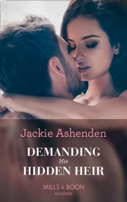Demanding His Hidden Heir - Jackie Ashenden