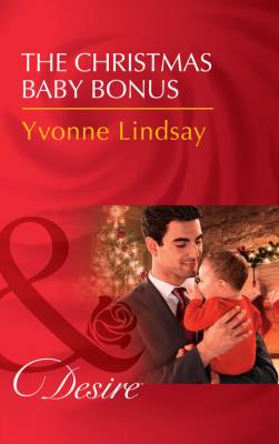 The Christmas Baby Bonus - Yvonne Lindsay