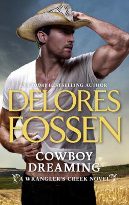 Cowboy Dreaming - Delores Fossen