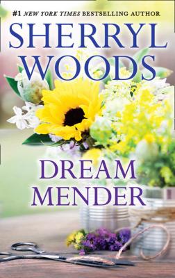Dream Mender - Sherryl Woods