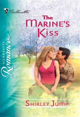 The Marine's Kiss - Shirley Jump