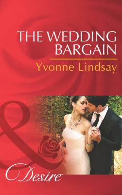 The Wedding Bargain - Yvonne Lindsay
