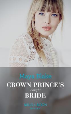 Crown Prince's Bought Bride - Maya Blake