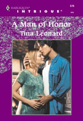 A Man Of Honor - Tina Leonard