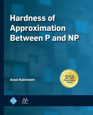 Hardness of Approximation Between P and NP - Aviad Rubinstein