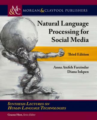 Natural Language Processing for Social Media - Diana  Inkpen