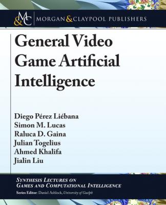 General Video Game Artificial Intelligence - Diego Pérez Liébana