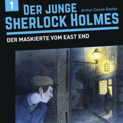 Der junge Sherlock Holmes, Folge 1: Der Maskierte vom East End - David Bredel