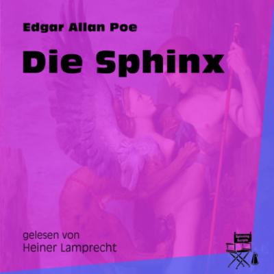 Die Sphinx (Ungekürzt) - Эдгар Аллан По