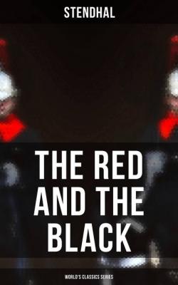 The Red and the Black (World's Classics Series) - Stendhal