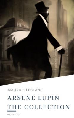 Arsene Lupin The Collection - Морис Леблан