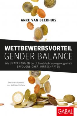 Wettbewerbsvorteil Gender Balance - Anke van Beekhuis