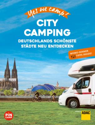 Yes we camp! City Camping - Gerhard von Kapff