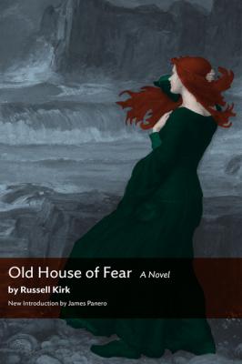 Old House of Fear - Russell Kirk