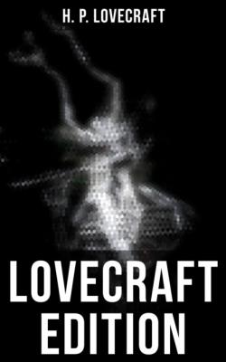 Lovecraft Edition - H. P. Lovecraft
